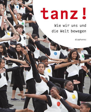 Colleen M. Schmitz (Hg.): tanz!