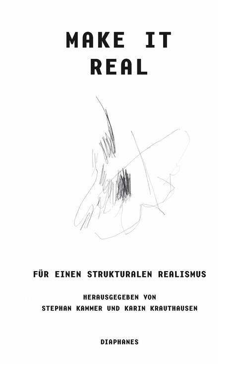 Stephan Kammer, Karin Krauthausen: Für einen strukturalen Realismus
