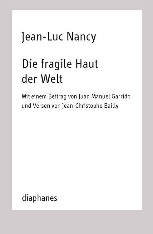 Jean-Luc Nancy: Die fragile Haut der Welt