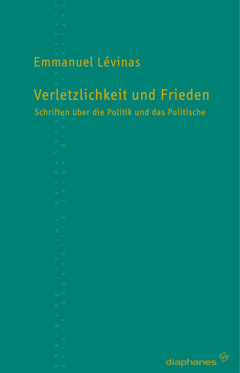 Emmanuel Levinas: Die Menschenrechte und die Rechte des jeweils Anderen