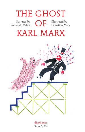 Donatien Mary, Ronan de Calan: The Ghost of Karl Marx