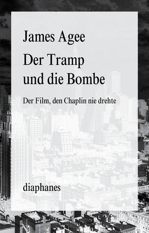 James Agee: Der Tramp und die Bombe