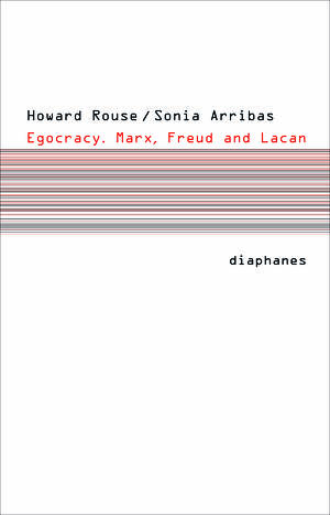 Sonia Arribas, Howard Rouse: Egocracy