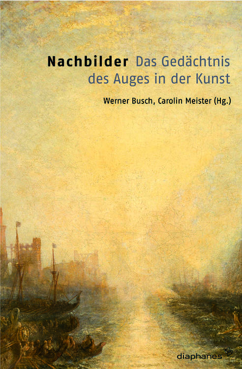 Carolin Meister: Das Gedächtnis des Auges