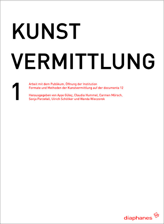 Ayse Güleç (Hg.), Claudia Hummel (Hg.), ...: KUNSTVERMITTLUNG 1 