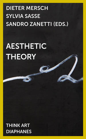 Dieter Mersch (Hg.), Sylvia Sasse (Hg.), ...: Aesthetic Theory